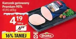 Delikatesy Centrum Kurczak gotowany Premium 95% Drób Duda oferta