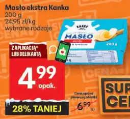 Delikatesy Centrum Masło Masło ekstra Kanka wybrane rodzaje oferta