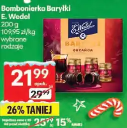 Delikatesy Centrum Bombonierka Barylki E. Wedel wybrane rodzaje oferta