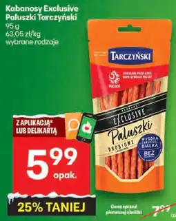Delikatesy Centrum Kabanosy Exclusive Paluszki Tarczyński oferta