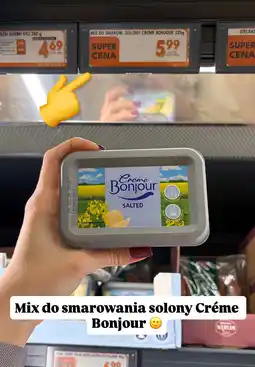 Biedronka Mix do smarowania solony Créme Bonjour Salted oferta