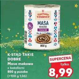Kaufland Masa makowa K-Stąd Takie Dobre oferta