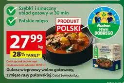 Auchan Gulasz wieprzowy Auchan Pewni Dobrego oferta
