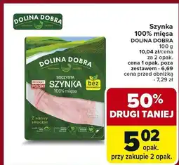 Carrefour Szynka 100% mięsa DOLINA DOBRA oferta
