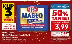 Kaufland Masło polskie ekstra 82% tł. 200 g MLEKOVITA oferta