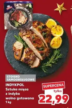 Kaufland Sztuka mięsa z indyka wolno gotowana 1 kg INDYKPOL oferta