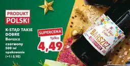 Kaufland Barszcz czerwony 500 ml K-STĄD TAKIE DOBRE oferta