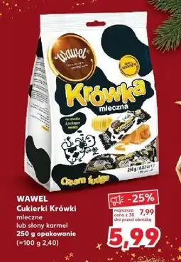 Kaufland Cukierki Krówki mleczne WAWEL oferta