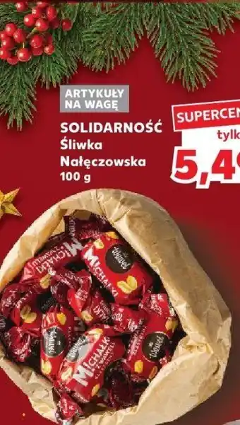 Kaufland Śliwka Nałęczowska Solidarność oferta
