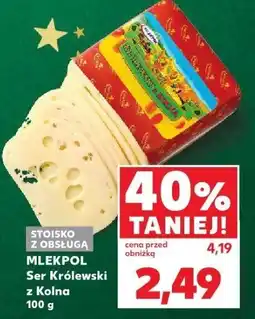 Kaufland Ser królewski z Kolna Mlekpol oferta