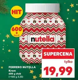 Kaufland Krem Nutella Ferrero oferta