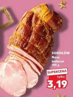 Kaufland Bałeron SOKOŁÓW Nasz 100 g oferta