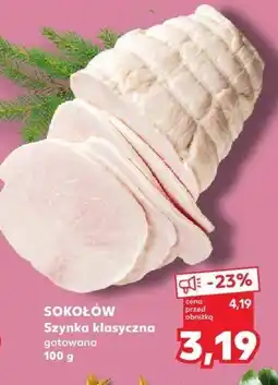Kaufland Szynka klasyczna gotowana 100 g SOKOŁÓW oferta