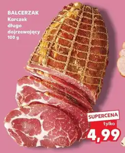 Kaufland Karczek długo dojrzewający 100 g BALCERZAK oferta