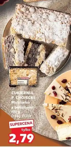 Kaufland Cukiernia z Chojecki makowiec z bakaliami oferta