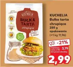 Kaufland Bułka tarta chrupiąca KUCHELIA oferta