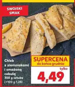 Kaufland Chleb z ziemniakami i smażoną cebulą Kaufland oferta