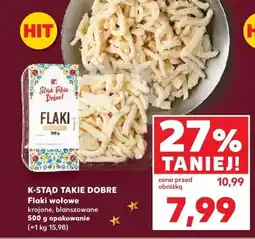 Kaufland Flaki wołowe K-STĄD TAKIE DOBRE krojone, blanszowane 500 g oferta