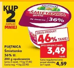 Kaufland Śmietanka 36% tł. PIĄTNICA oferta