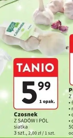 Intermarche Czosnek Z SADÓW I PÓL siatka oferta