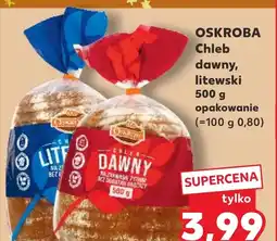 Kaufland Chleb Oskroba oferta