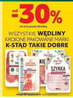 Kaufland Wszystkie wędliny krojone opakowane marki K-Stąd Takie Dobre oferta