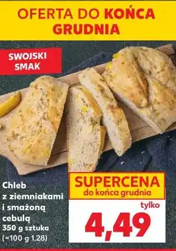 Kaufland Chleb z ziemniakami i smażoną cebulą oferta