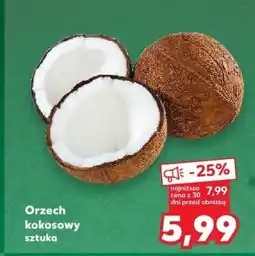 Kaufland Orzech kokosowy sztuka Kaufland oferta