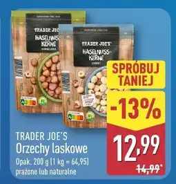 ALDI Orzechy laskowe prażone TRADER JOE'S oferta