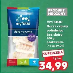 Kaufland Dorsz czarny poledwica bez skóry MYFOOD 700 g opakowanie oferta