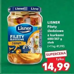 Kaufland Filety śledziowe z kurkami LISNER 600/357 g słoik oferta