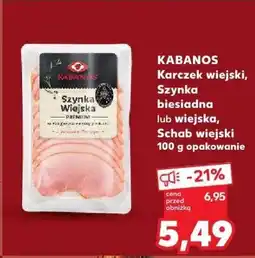 Kaufland Szynka Kabanos Karczek wieprzowy lub Szynka błędna lub wiejska Schab wieprzowy 100 g oferta