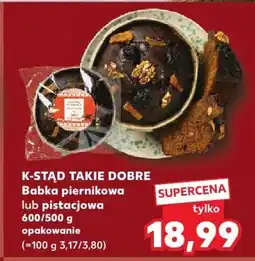 Kaufland Babka piernikowa lub pistacjowa K-STAD TAKIE DOBRE oferta