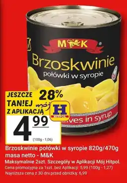 Hitpol Brzoskwinie połówki w syropie 820g/470g masa netto - M&K oferta