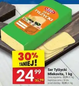 Twój Market Ser Tylżycki Mlekovita, 1 kg oferta