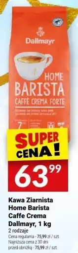 Twój Market Kawa ziarnista Home Barista Caffe Crema Forte Dallmayr 1 kg oferta