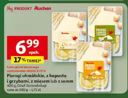 Auchan Pierogi ukraińskie z kapustą i grzybami, z mięsem lub z serem Auchan oferta