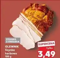 Kaufland Szynka herbowa Olewnik oferta