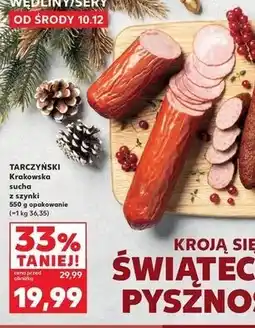 Kaufland Kiełbasa krakowska sucha z szynki Tarczyński oferta
