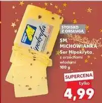 Kaufland Ser hipokryta z orzechami Sm Michowianka oferta