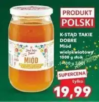 Kaufland Miód wielokwiatowy K-Classic Stąd Takie Dobre! oferta