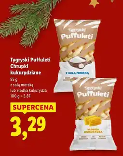 Lidl Chrupki Tygryski Puffuleti kukurydziane z solą morską lub słodką kukurydzą oferta