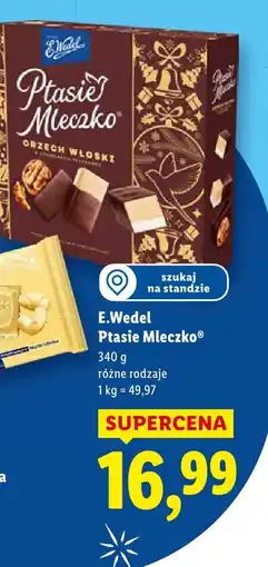Lidl Ptasie Mleczko orzech włoski E.Wedel oferta