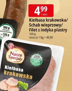 E.Leclerc Kiełbasa krakowska/ Schab wieprzowy/ Filet z indyka plastry oferta
