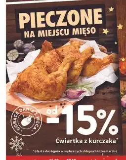 Intermarche Ćwiartka pieczona z kurczaka Intermarche Z Własnej Wędzarni oferta