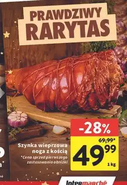 Intermarche Szynka wieprzowa noga z kością oferta