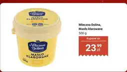 Biedronka Masło klarowane 500 g Mleczna Dolina oferta
