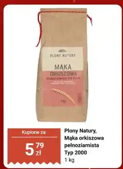 Biedronka Mąka orkiszowa pełnoziarnista typ 2000 Plony Natury oferta