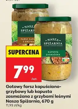 Biedronka Gotowy farsz kapuściano-grzybowy lub kapusta zasmażana z grzybami leśnymi Nasza Spiżarnia, 670 g oferta