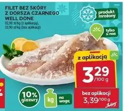 Stokrotka Filet bez skory z dorsza czarnego WELL DONE oferta